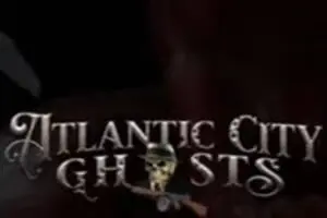 Atlantic City Ghosts: Enigmatic Eerie Expedition