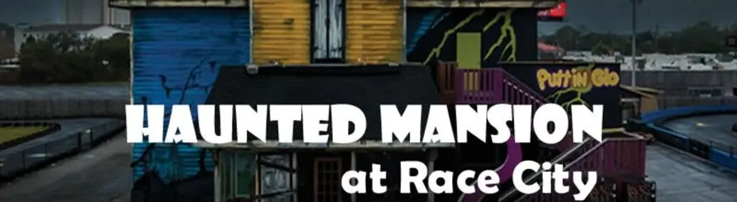 Haunted Mansion at Race City