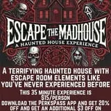 Escape the Madhouse