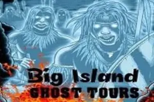 Big Island Ghost Tours