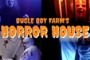 Bugle Boy Farm's Horror House