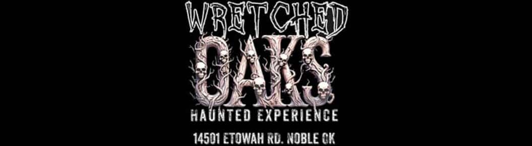 Wretched Oaks
