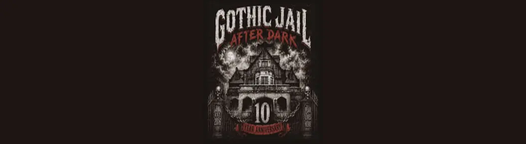 Gothic Jail After Dark