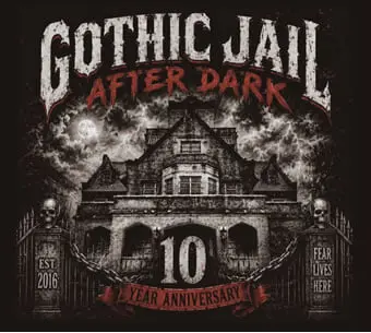 Gothic Jail After Dark