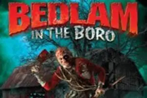 Bedlam in the Boro