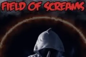 Field of Screams