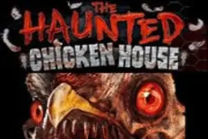 The Haunted Chicken House 