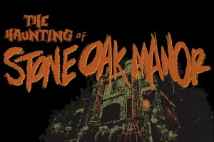 The Haunting of Stone Oak Manor