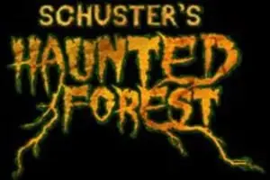 Schuster's Haunted Forest