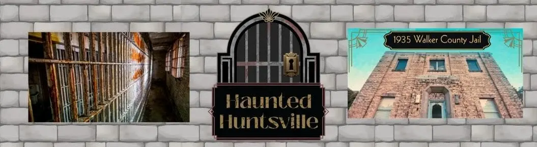 Haunted Huntsville