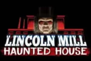Lincoln Mill Haunted House