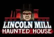 Lincoln Mill Haunted House