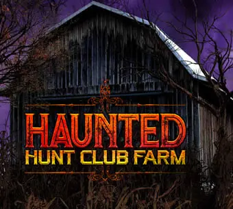Haunted Hunt Club Farm