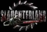 Slaughterland Screampark
