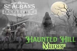 St Albans Sanatorium Haunted Hill Manor