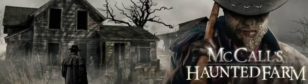 McCall's Haunted Farm