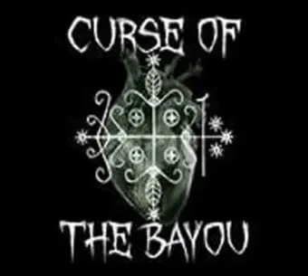 Curse of the Bayou