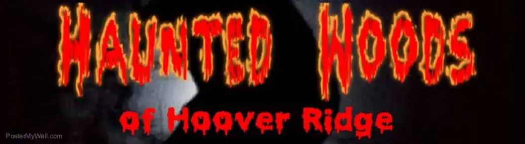 Haunted Woods of Hoover Ridge Cover Photo