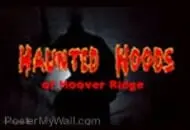 Haunted Woods of Hoover Ridge