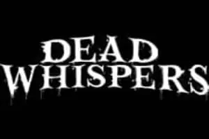 Dead Whispers