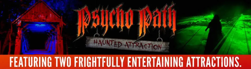 Psycho Path Haunted Attraction