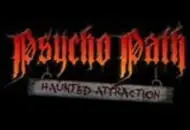 Psycho Path Haunted Attraction