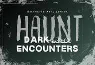 Haunt: Dark Encounters
