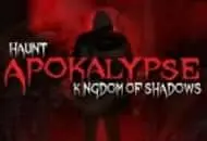 Haunt Apokalypse: Kingdom Of Shadows