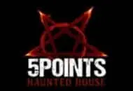 5 Points Haunted House