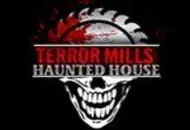 Terror Mills Haunted House