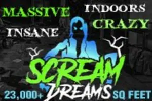 Scream Dreams Indoor Haunted Attraction