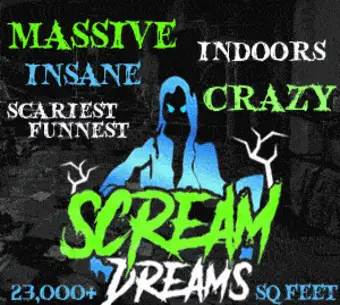 Scream Dreams Indoor Haunted Attraction