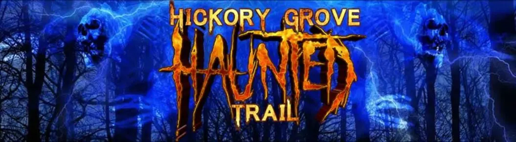 Hickory Grove Haunted Trail