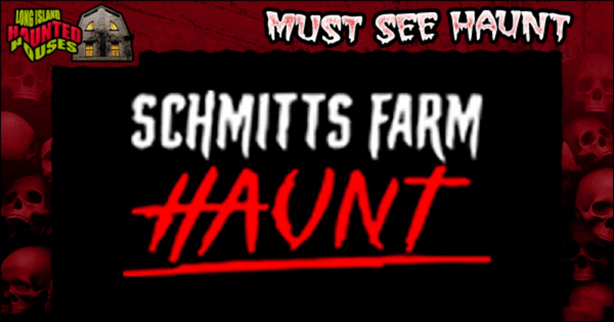 Schmitt's Farm Haunt - New York Haunted Houses