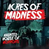 Acres of Madness