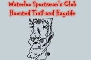 Waterloo Sportsman's Club Haunted Trail & Hayride
