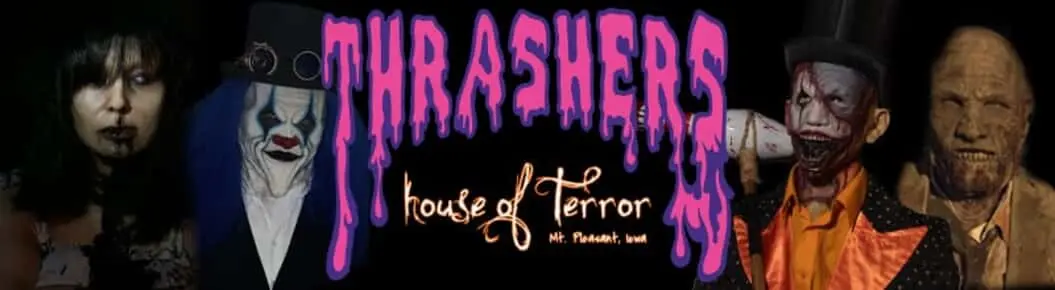 Thrashers House of Terror