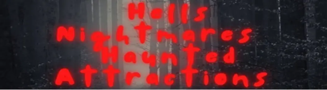 Hell's Nightmares Haunted Attractions