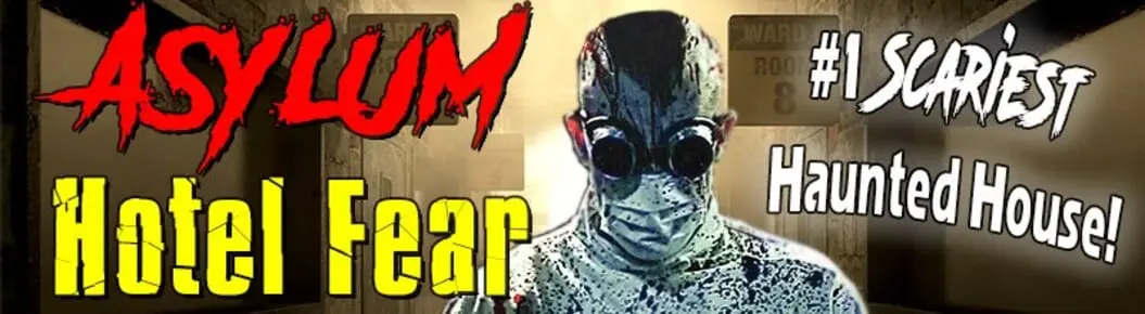 Asylum & Hotel Fear
