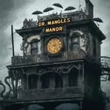 Dr. Mangle's Midway of Macabre 