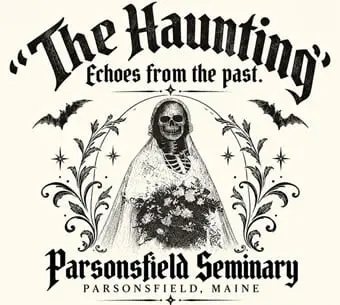 The Haunting of Parsonsfield Seminary
