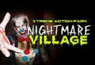 Nightmare Village at Xtreme Action Park