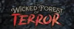 Wicked Forest of Terror