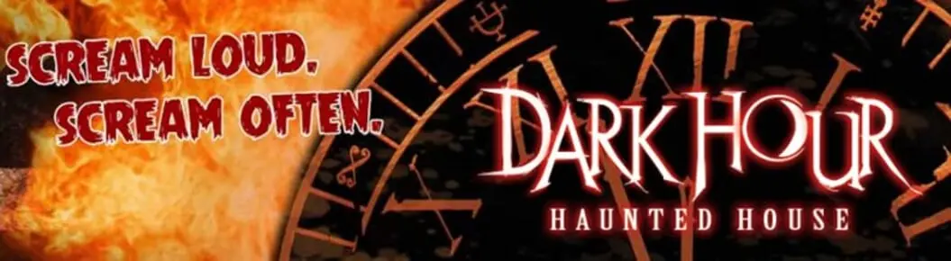 Dark Hour Haunted House