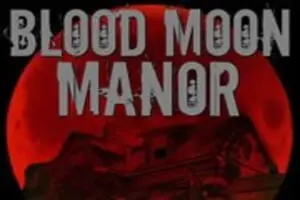 Blood Moon Manor