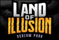 Land of Illusion - Haunted Scream Park