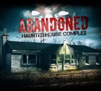 Abandoned Haunted House Complex