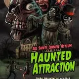 All Saints Lunatic Asylum - Haunted Attraction
