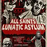 All Saints Lunatic Asylum - Haunted Attraction