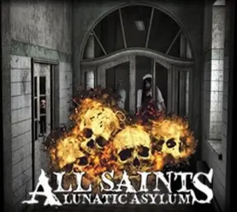 All Saints Lunatic Asylum - Haunted Attraction